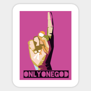 ONLY ONE GOD Sticker